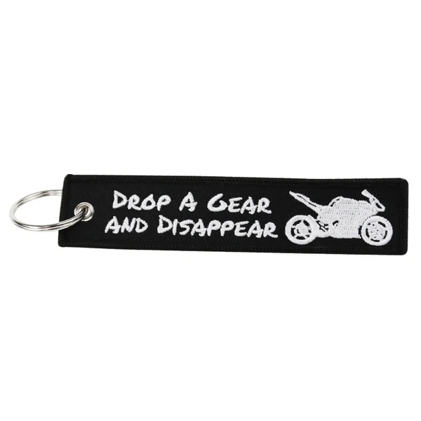 Rider Quotes 'Drop A Gear and Disappear' Embroidered Keyring Keychain