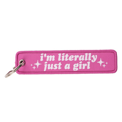 I'm Literally Just A Girl Embroidered Keyring Keychain