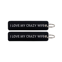 I Love My Crazy Wife Embroidered Keyring Keychain