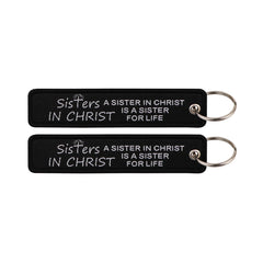 Sisters in Christ are sisters for life Embroidered Keyring Keychain