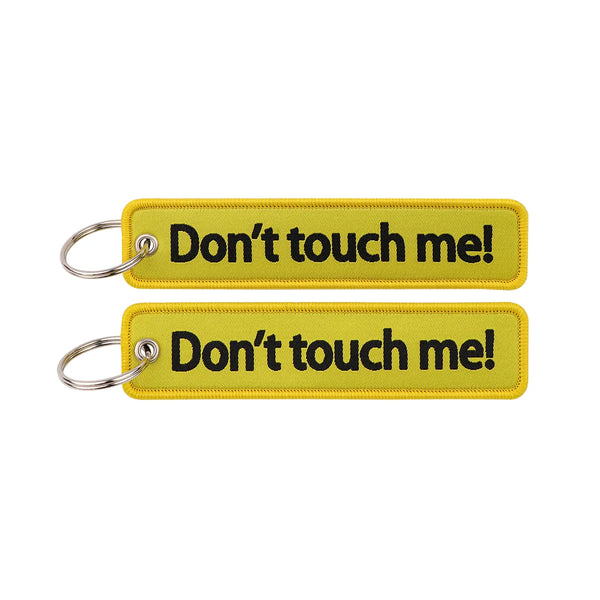 Don't Touch Me Embroidered Keyring Keychain