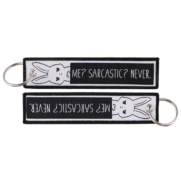 Me? Sarcastic? Never Embroidered Keyring Keychain
