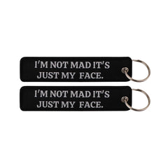I'm Not Mad It's Just My Face Embroidered Keyring Keychain