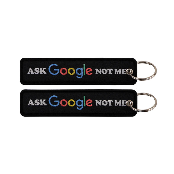 Ask Google Not Me Embroidered Keyring Keychain