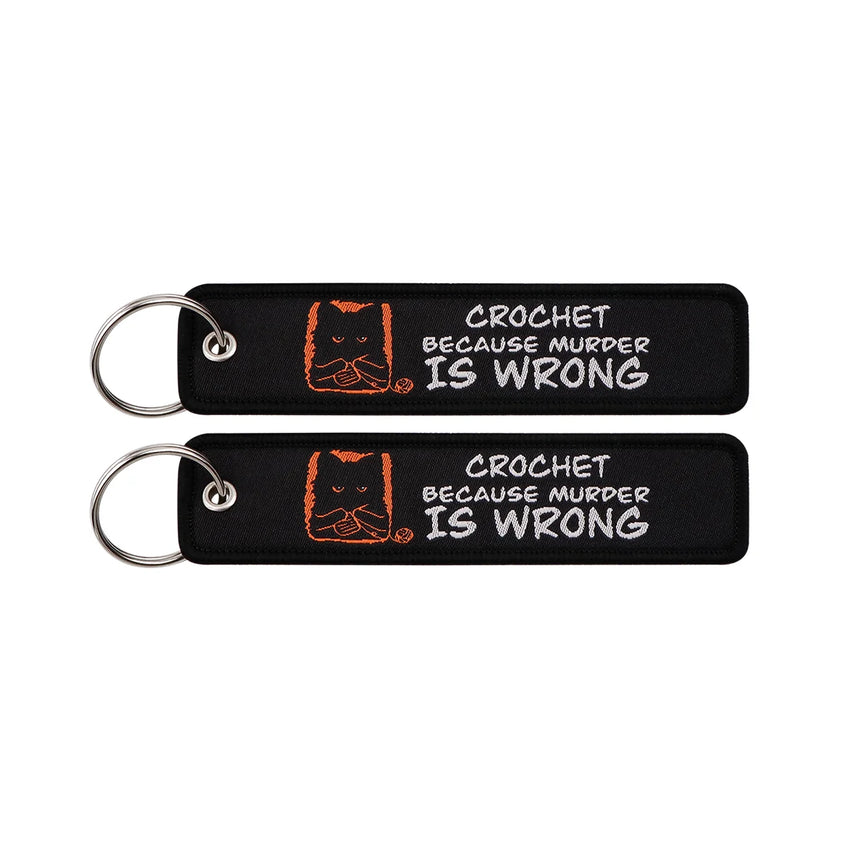 Cat Crochet Because Murder is Wrong Embroidered Keyring Keychain