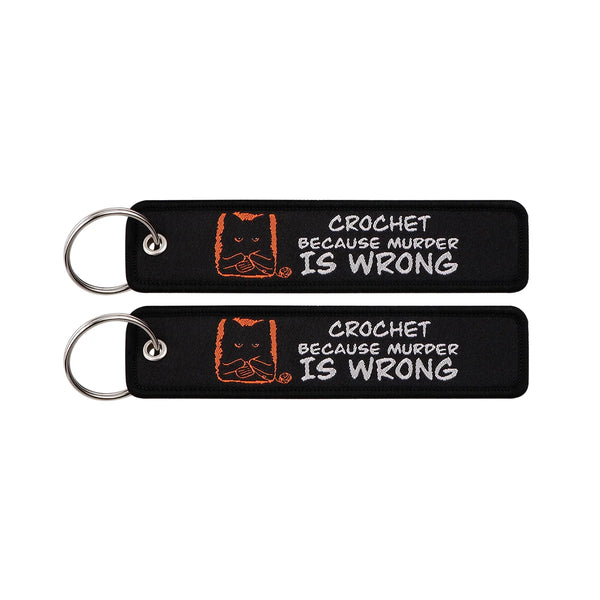 Cat Crochet Because Murder is Wrong Embroidered Keyring Keychain