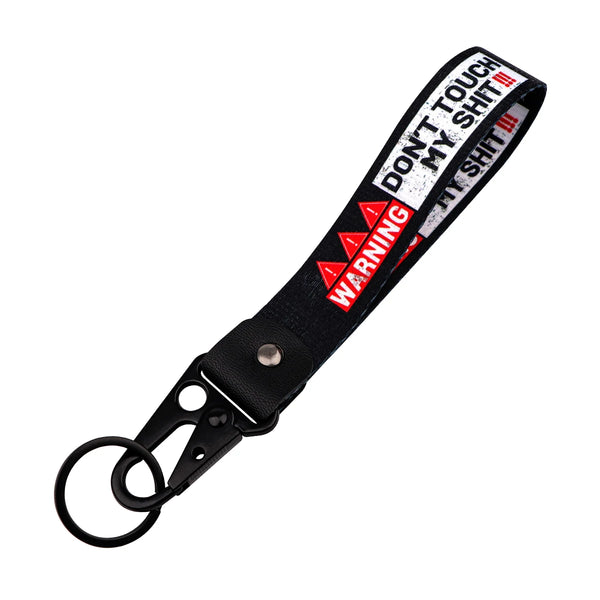 Warning 'Don't Touch My Sht' Wrist Lanyard Keyring Clip Keychain