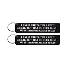I Know the Voices Aren't Real Embroidered Keyring Keychain